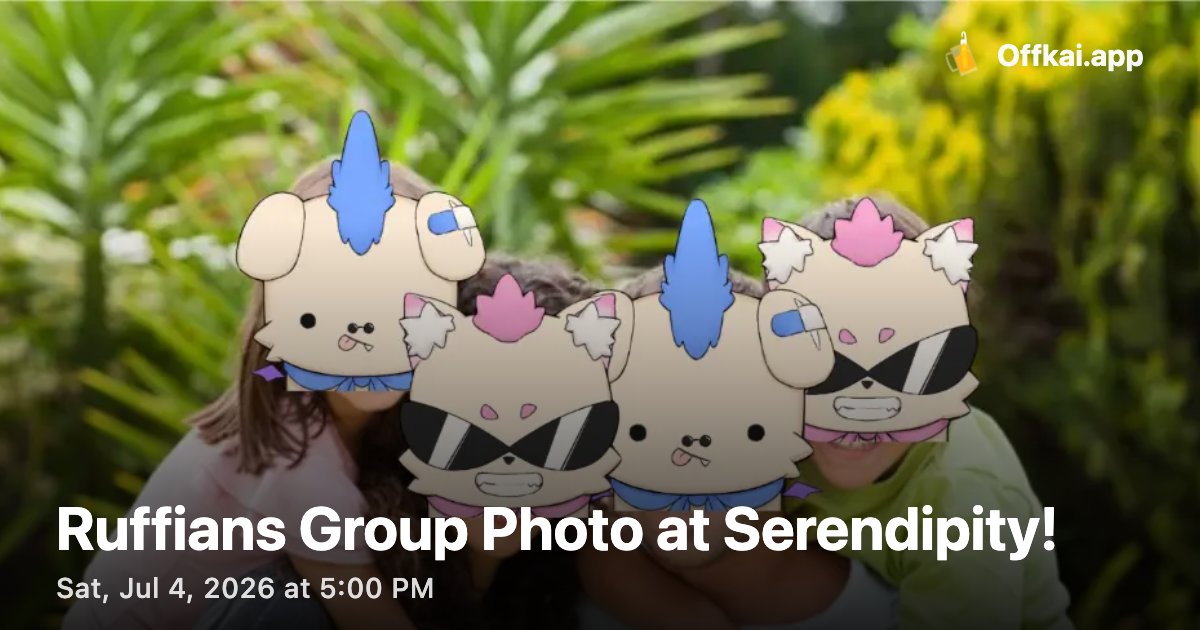 Three Ruffians Standing Ruffians Group Photo at Serendipity! | Offkai